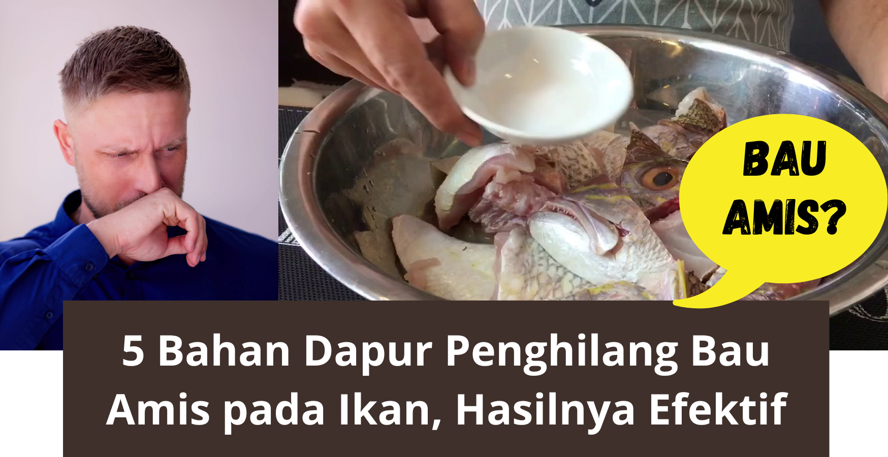 5 Bahan Dapur Penghilang Bau Amis pada Ikan, Paling Efektif